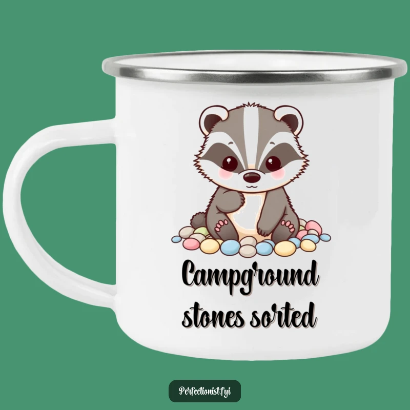 Funny Badger Camping Mug - Tidy Adventures with Humor!