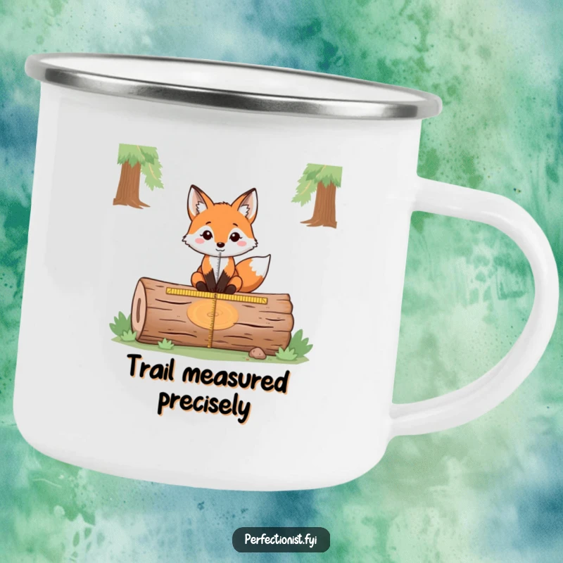 Funny camping mug featuring a fox precisely measuring the exact center of a fallen log, perfect for outdoor enthusiasts who appreciate accuracy and humor.