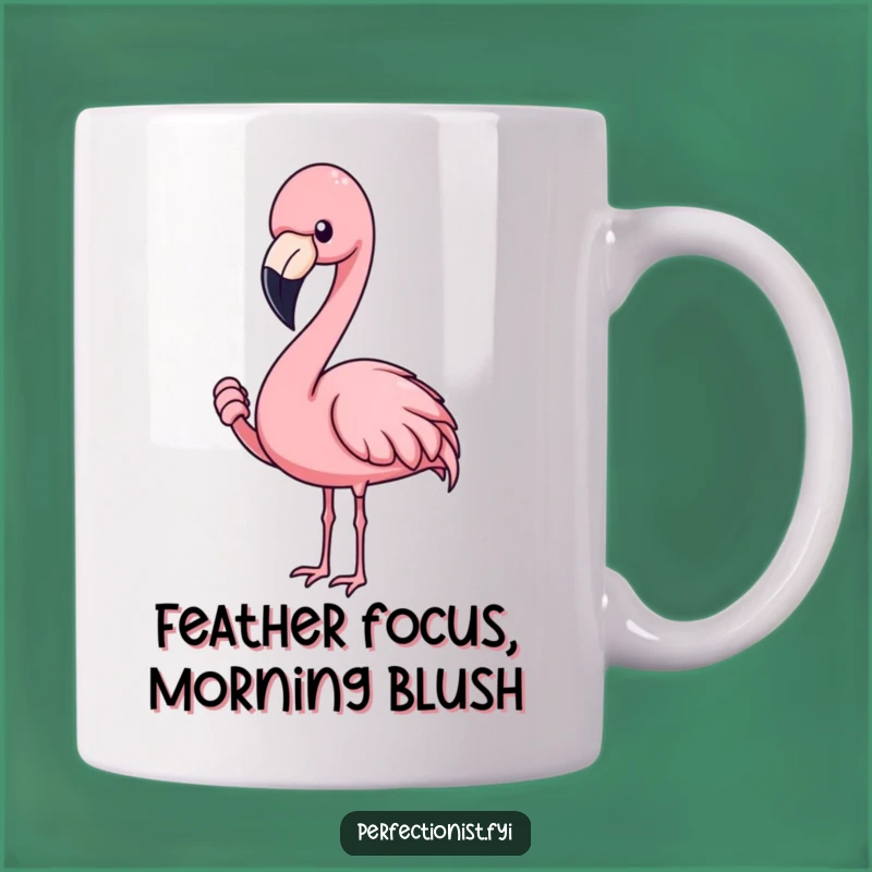 Funny Flamingo Mug, Blushing Feather Adjustment Coffee Cup, Hilarious Gift for Perfectionists