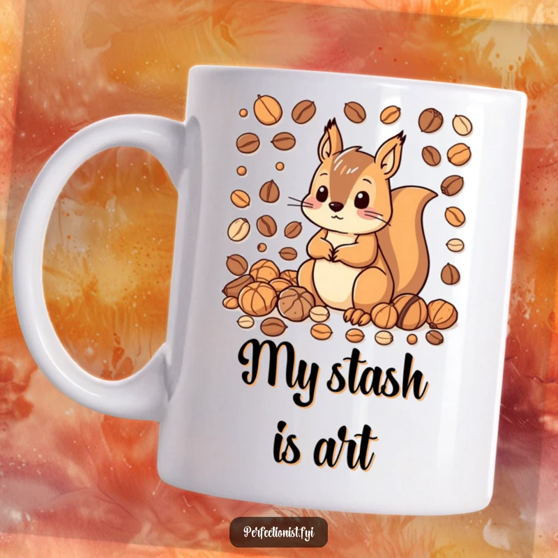 Funny mug featuring a squirrel character meticulously organizing nuts by size and color, highlighting its obsessive, yet charming, nature.