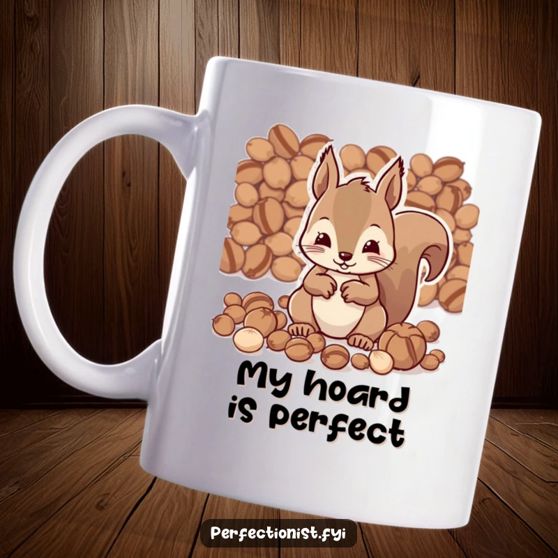 Funny mug featuring a diligent squirrel character meticulously organizing nuts by size with a focused expression, perfect for a humorous desk companion.