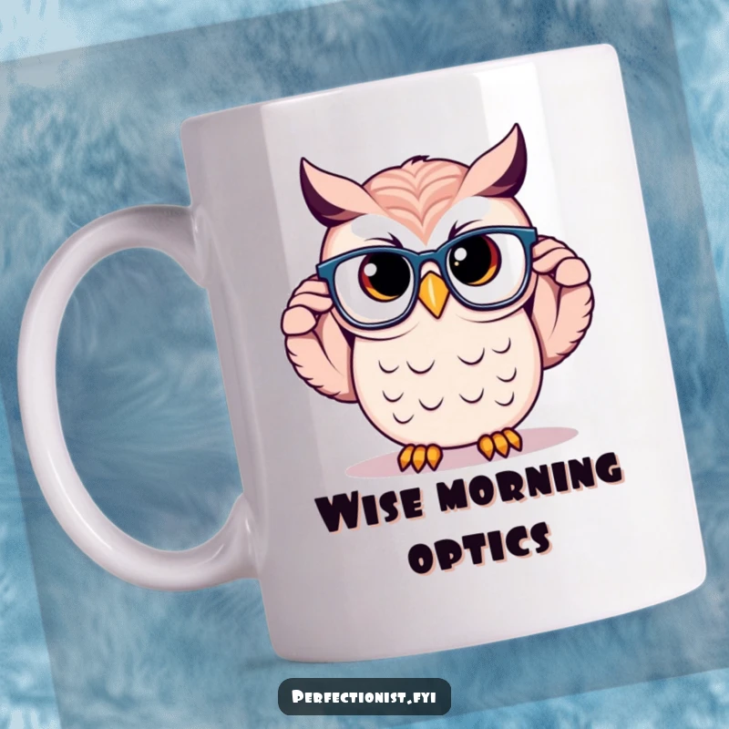Funny Owl Mug: A proud owl character is adjusting a perfectly symmetrical pair of glasses, looking very distinguished and intelligent.