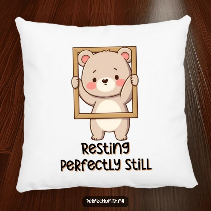 Funny Pillow: A bear carefully straightens a picture frame, offering soft comfort and precise humor.
