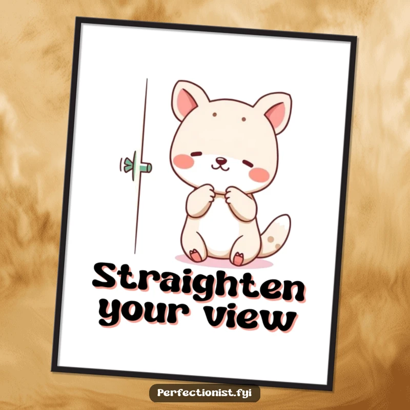 Funny Digital Art Print of an animal character diligently adjusting crooked items, embodying the humor of perfect order.