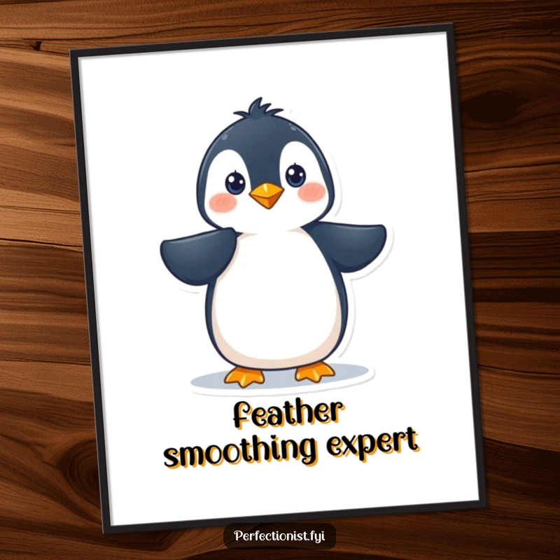 Funny penguin character precisely smoothing its feathers in digital art, conveying polished humor and personality for home decor, a funny gift.