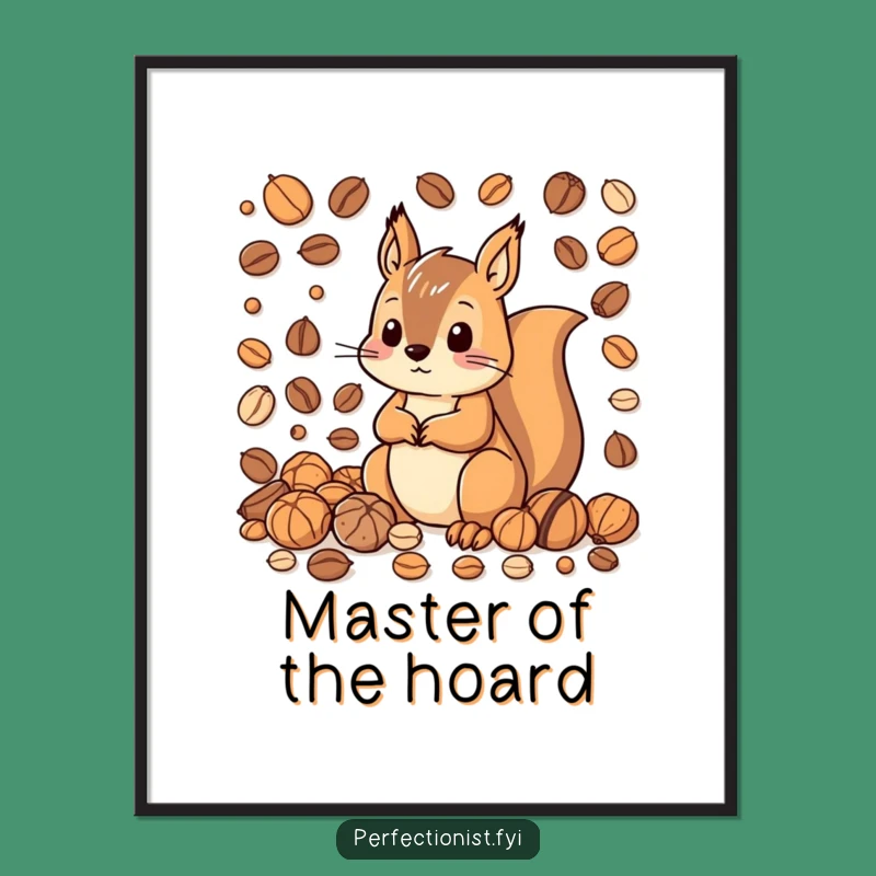 Funny Squirrel Nut Art Digital Print - Instant Humorous Decor