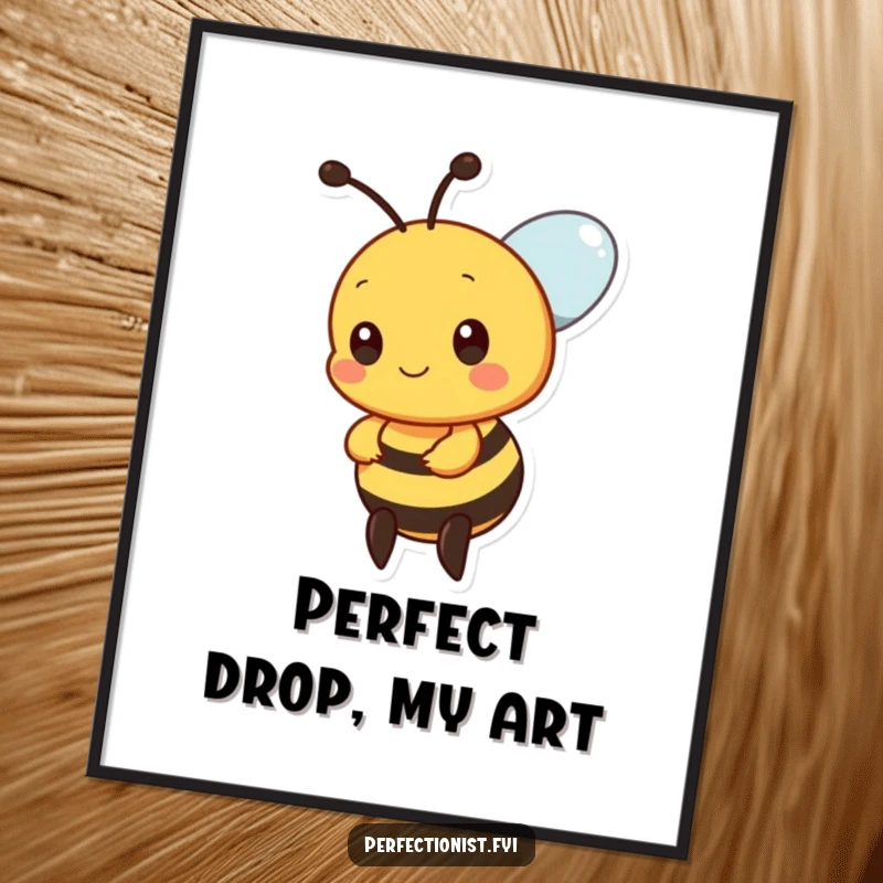 Funny bee digital art print of a precise bee character aligning nectar drops, perfect for instant humorous decor.