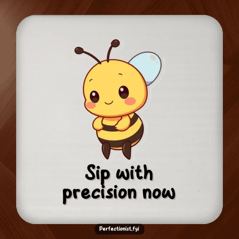 Funny bee coasters showing a precise bee character aligning nectar drops, protecting surfaces with humor.