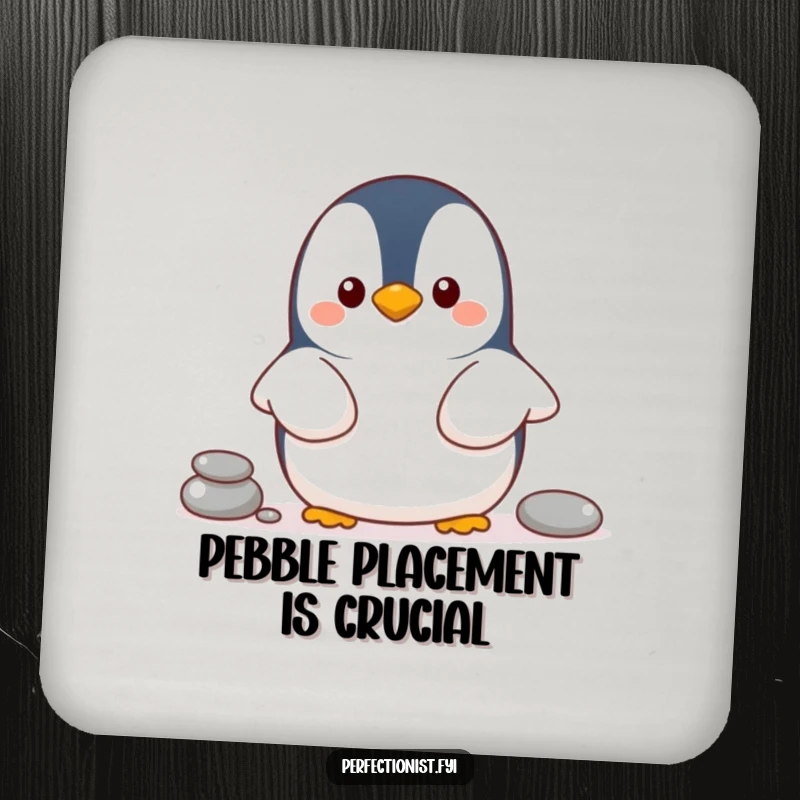 Funny penguin coasters showing a cheerful penguin character organizing pebbles in a line, protecting surfaces with humor.
