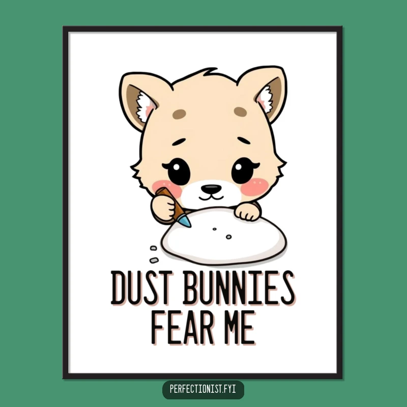 Funny Art Poster - Meticulous Animal Dust Cleaning - Decor Gift