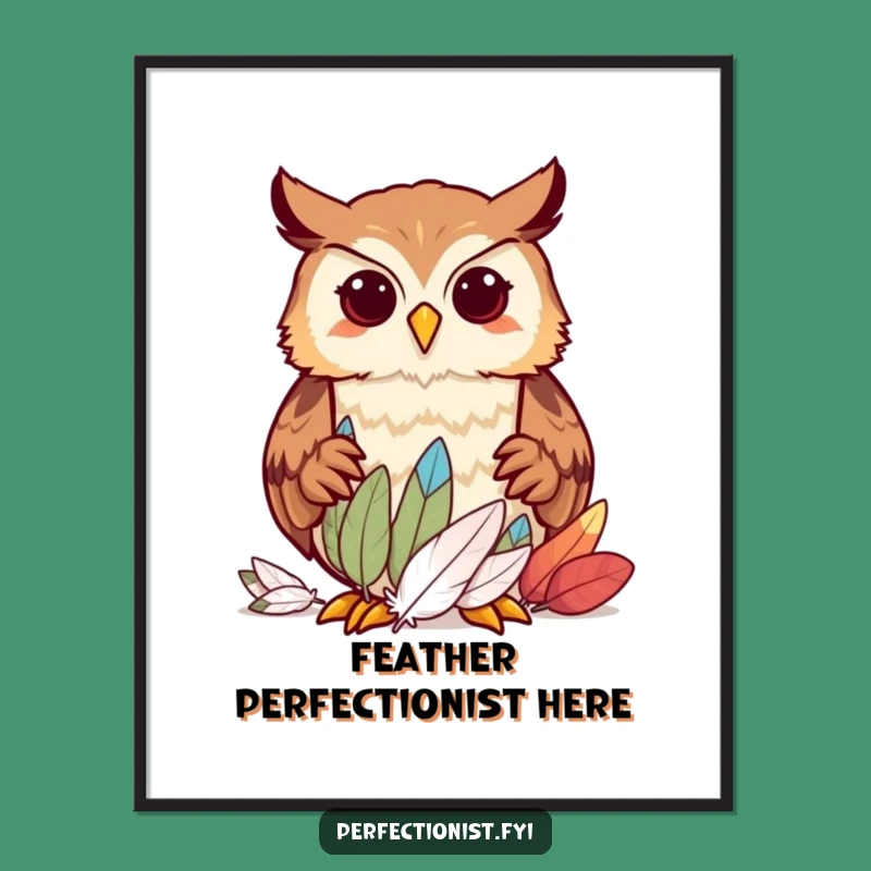 Funny Owl Poster: Adorable Feather Sorting Art for Organized Spaces