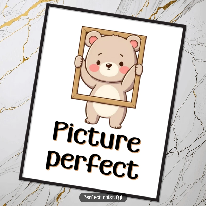 Funny Poster: A bear meticulously straightens a picture frame, a humorous visual for appreciation of order.