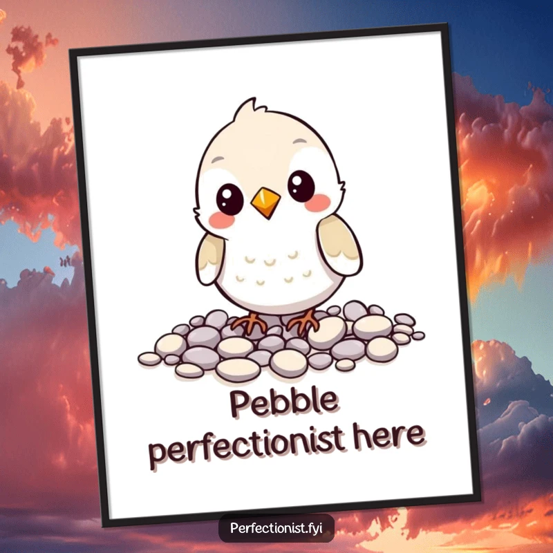 Funny poster featuring a bird character meticulously arranging tiny pebbles, a humorous depiction of extreme orderliness and patience.