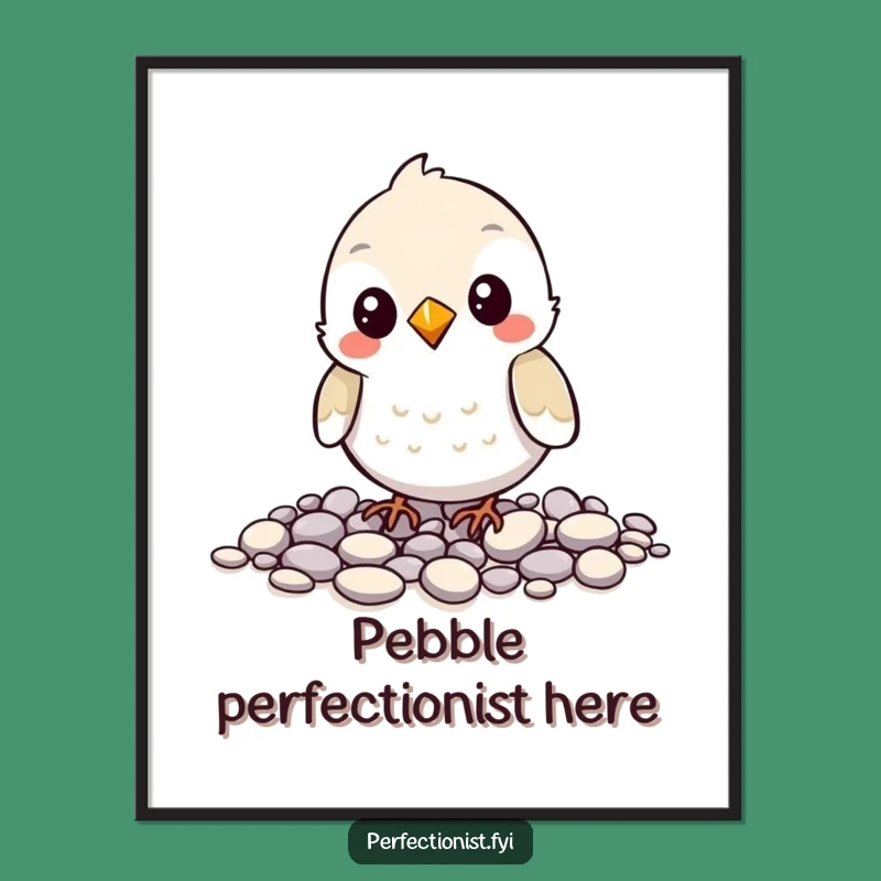 Funny Bird Pebble Art Poster - Hilarious Wall Decor Gift Idea