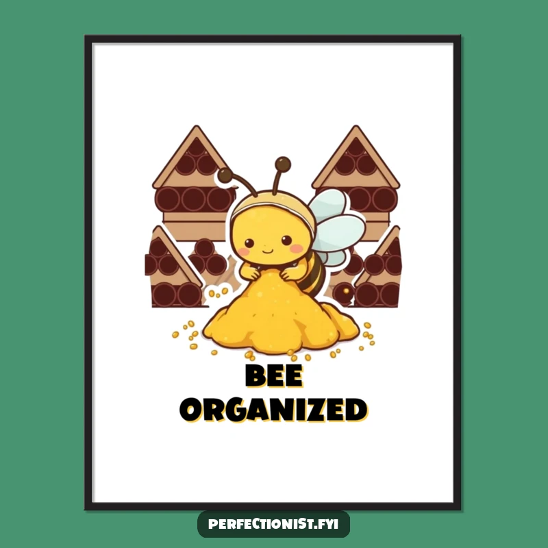 Funny Kawaii Bee Poster: Diligent Bee Organizing Pollen, Artistic Funny Gift