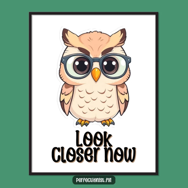 Funny Owl Polishing Poster: Wise Wall Art, Perfect Humorous Decor for Thinkers