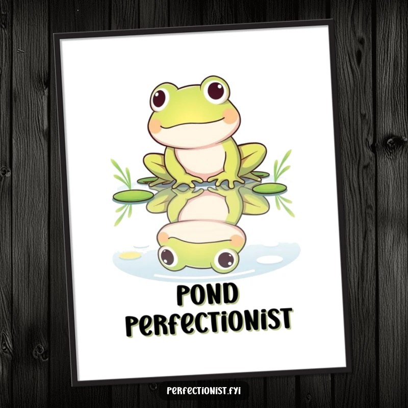 Funny poster depicting a frog character polishing its reflection in a still pond, a humorous representation of self-admiration and pristine appearance.