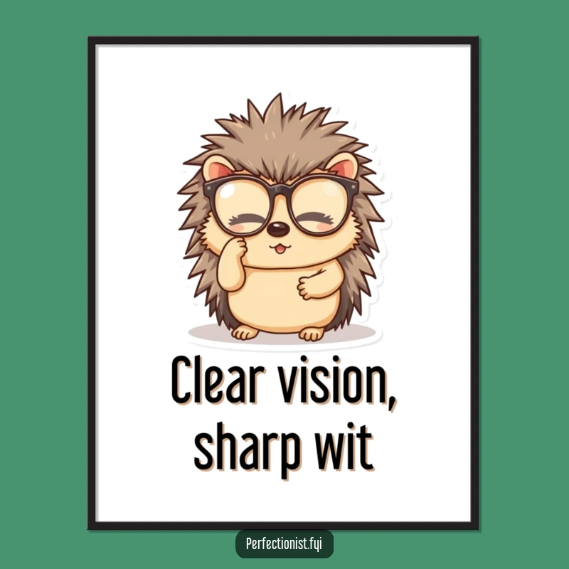 Free Printable Wall Art: Diligent Hedgehog Spectacle Cleaner - Funny Downloadable Decor!