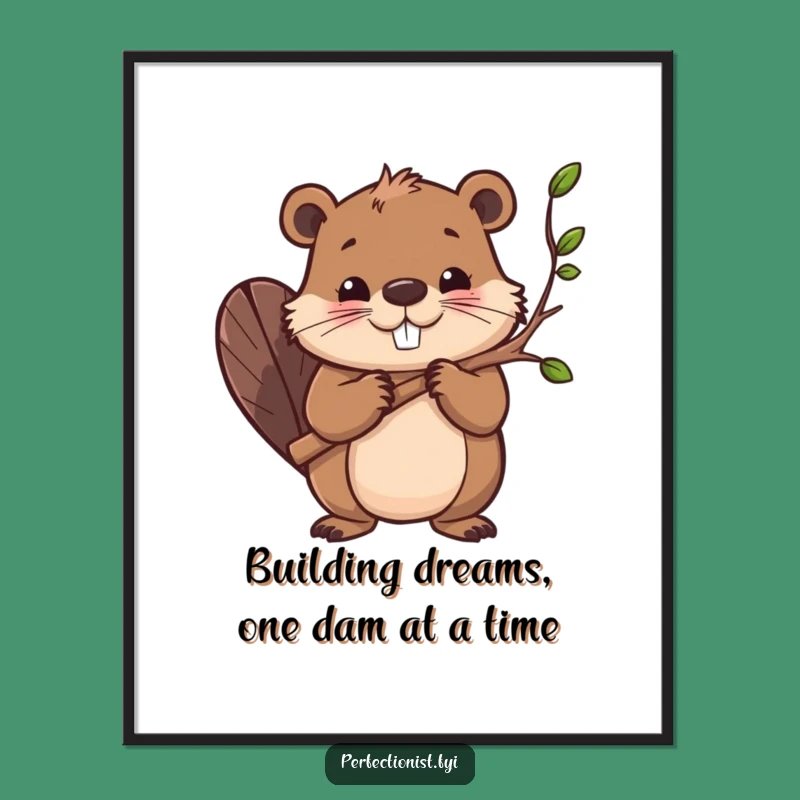 Funny Free Printable Wall Art: Determined Beaver Smoothing Branches for DIY Decor