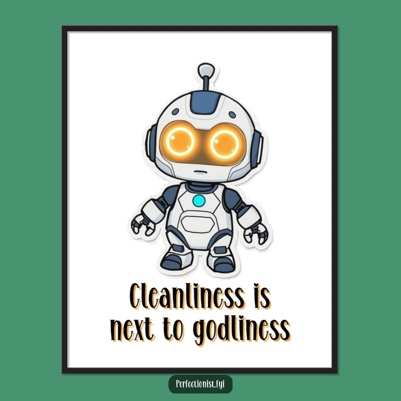 Funny Free Printable Wall Art: Kawaii Robot Cleans with Glowing Eye Decor!