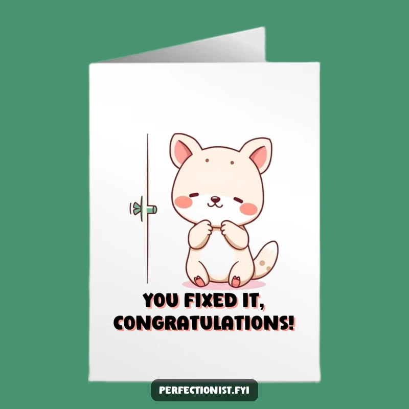 Congrats Free Printable Card: Tidy Animal Fixer for a Perfectly Aligned Celebration