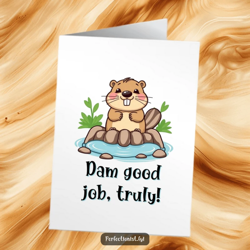 Funny Free Printable Congrats Card: A bouncing beaver checks dam symmetry, humorously celebrating your perfectly executed achievement.