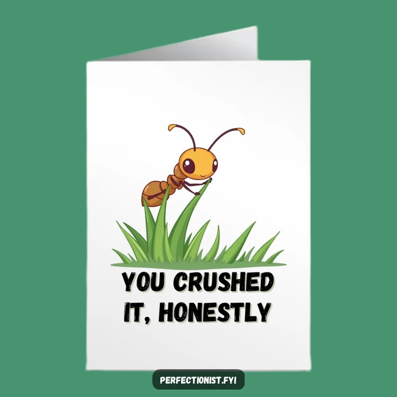 Free Printable Congrats Card: Ant's Tidy Success, Humorous Downloadable Gift