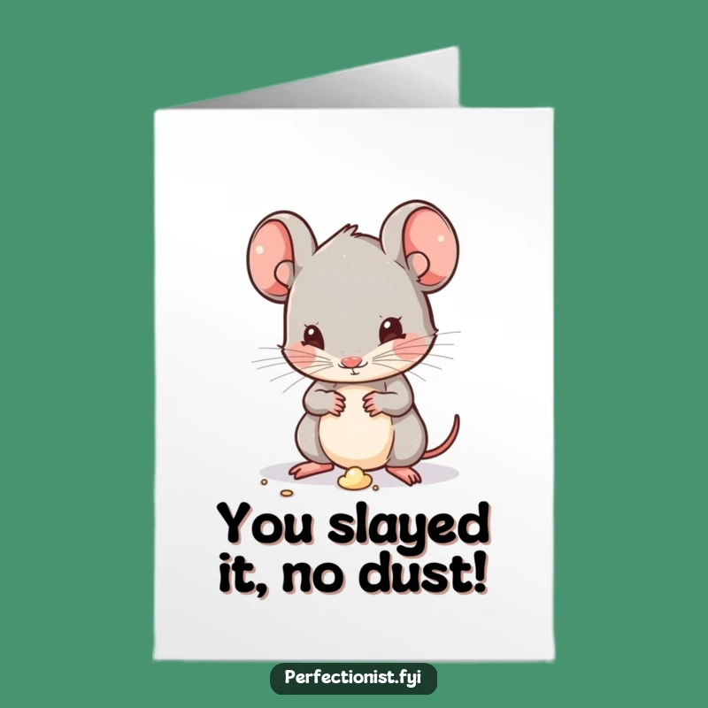 Free Printable Congrats Card: Funny Kawaii Mouse Dusts Off, Great Downloadable Gift!