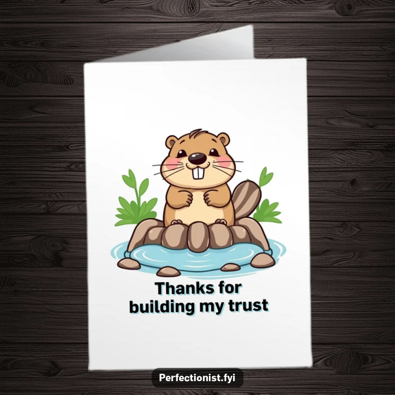 Funny Free Printable Thank You Card: A beaver bouncing ensures its dam is symmetrical, humorously expressing thanks.