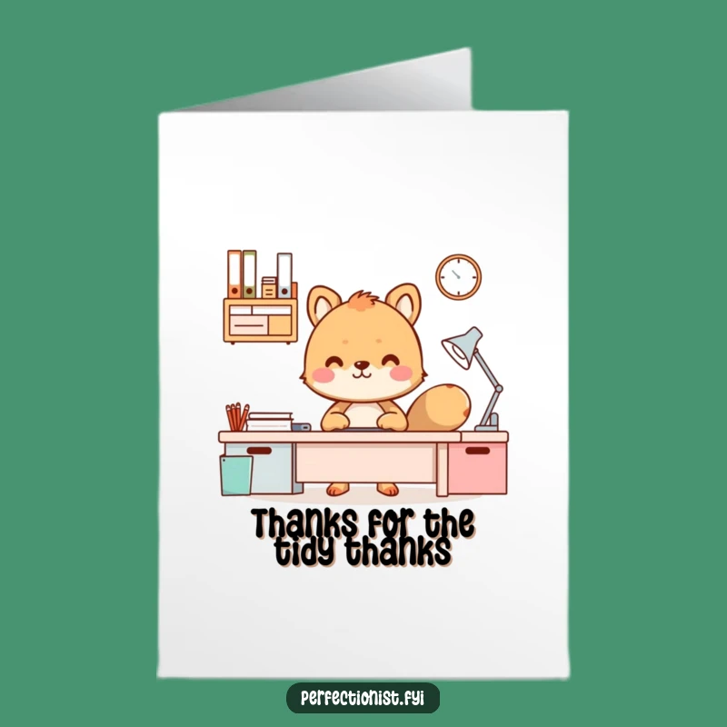 Thank You Free Printable Card: Organized Desk Animal for a Perfectly Grateful Message