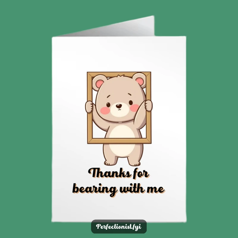 Free Printable Thank You Card: Bear Straightens Frame - Gratitude Downloadable Humor