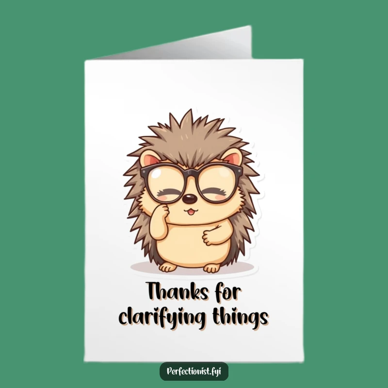 Free Printable Thank You Card: Funny Hedgehog Vision - Clear Downloadable Gift!