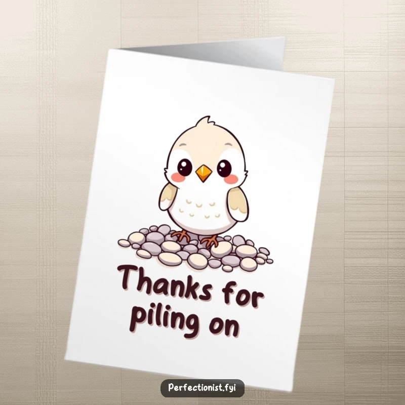 Funny Free Printable Bird Thank You Card, showing a meticulous bird arranging pebbles with gratitude.