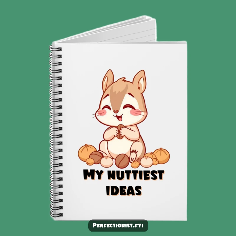 Funny Squirrel Nut Notebook: Focused Sorter Journal, Perfect Funny Gift!