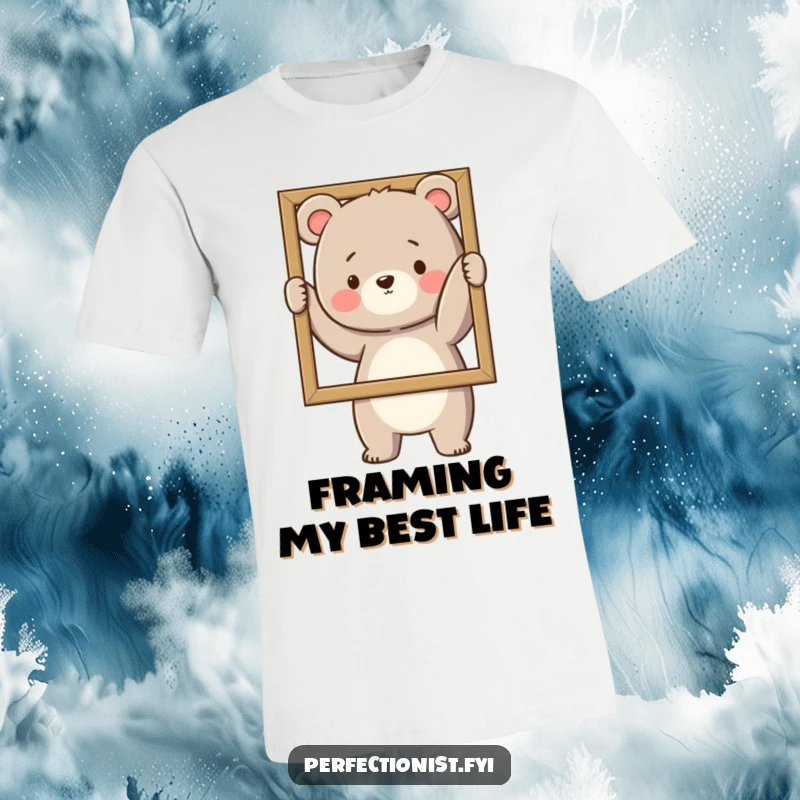 Funny T-Shirt: A bear meticulously straightens a picture frame, a humorous depiction of tidiness.