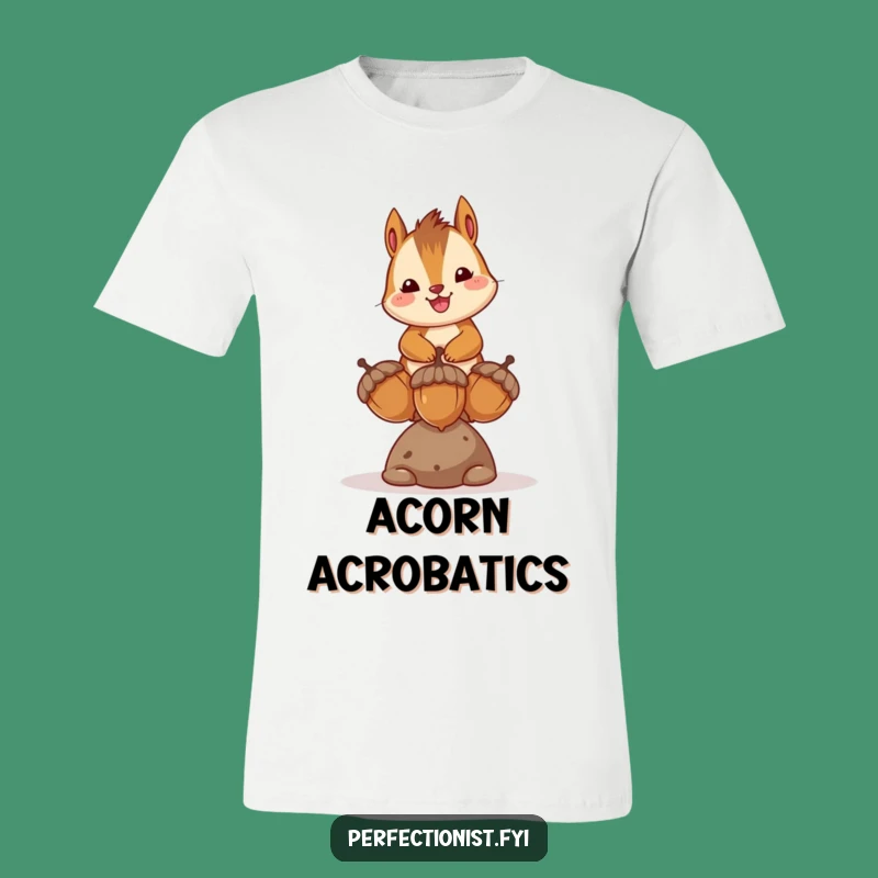 Funny Chipmunk Acorn Master Tee - Hilarious Gift for the Cheerful
