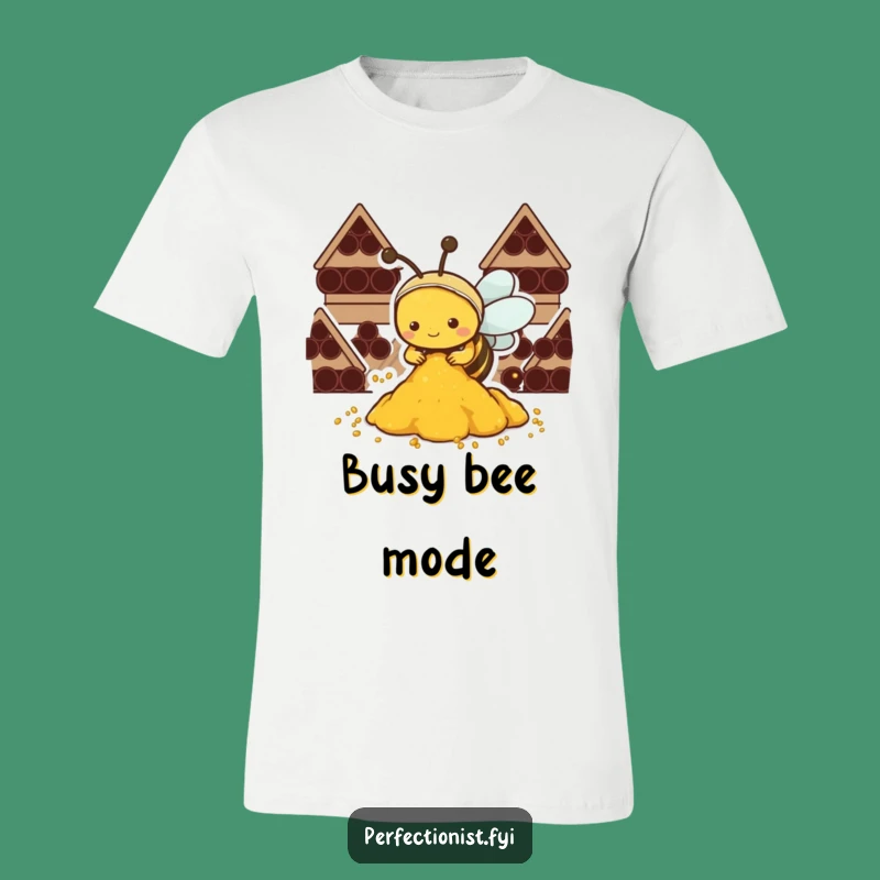 Funny Kawaii Bee T-Shirt: Diligent Bee Organizing Pollen, a Trendy Funny Gift