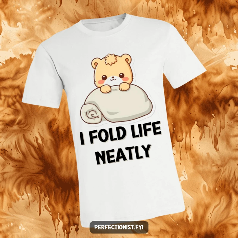 Funny T-Shirt depicting an animal character carefully smoothing a perfectly folded blanket, showcasing precision.