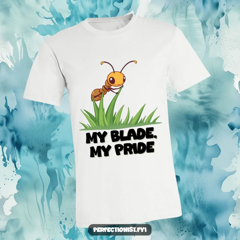 Funny ant t-shirt depicting a diligent ant meticulously straightening a single blade of grass, highlighting focus and hard work.