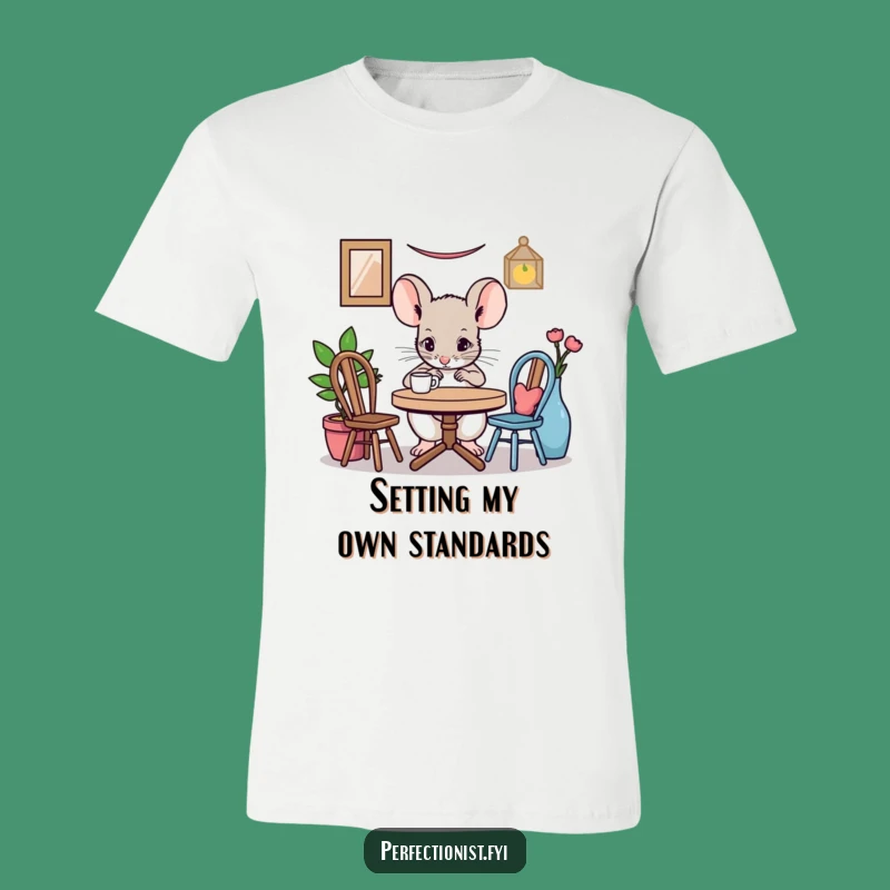 Funny Mouse Table Setting T-Shirt - Hilarious Gift for the Detail-Oriented!