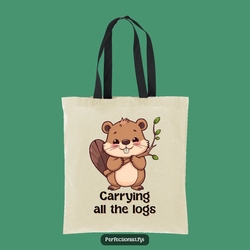 Funny Beaver Tote Bag: Determined Character Hauling Branches, Your Go-To Funny Gift!